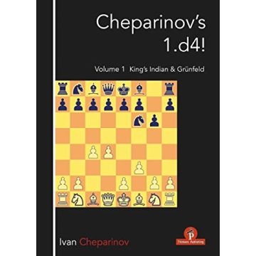 Cheparinov's 1.d4! Volume 1: King's Indian & Grnfeld [Paperback] Cheparinov, Ivan