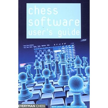 Chess Software: a User's Guide: Making the Most of Your Chess Software (Everyman Chess) [Paperback] Jacobs, Byron
