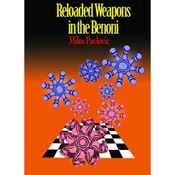 Reloaded Weapons in the Benoni Pavlovic, Milos