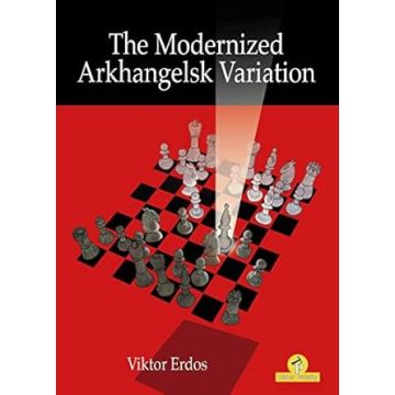 The Modernized Arkhangelsk Variation [Paperback] Erdos, Viktor