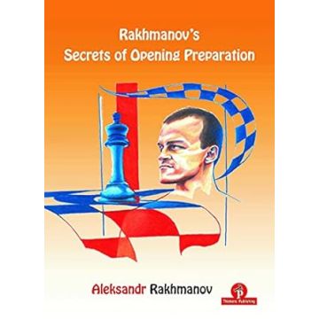 Rakhmanov's Secrets of Opening Preparation [Paperback] Rachmanov, Aleksandr