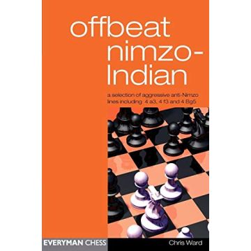 Offbeat Nimzo-Indian (Everyman Chess) Ward, Chris