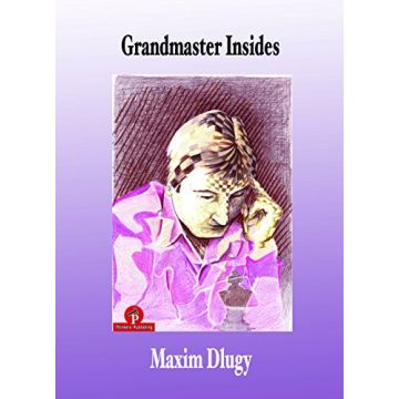 Grandmaster Insides Dlugy, Maxim