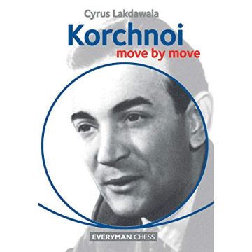 Korchnoi: Move by Move Lakdawala, Cyrus