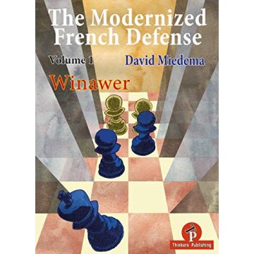 The Modernized French Defense: Winawer Miedema, David