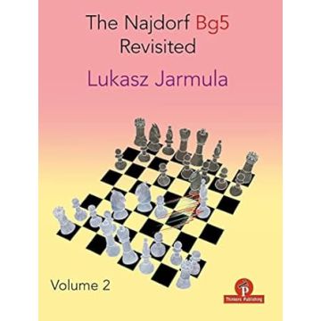 The Najdorf Bg5 Revisited - Volume 2 [Paperback] Jarmula, Lukasz