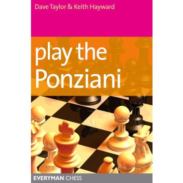 Play the Ponziani (Everyman Chess) Taylor, Dave and Hayward, Dr. Keith